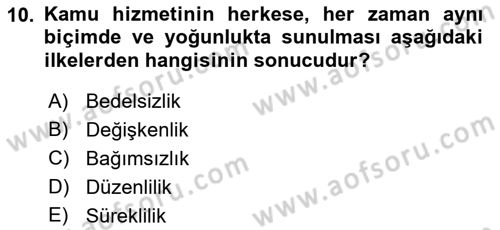 İdare Hukukuna Giriş Dersi 2019 - 2020 Yılı (Final) Dönem Sonu Sınav Soruları 10. Soru