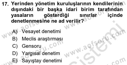İdare Hukukuna Giriş Dersi 2019 - 2020 Yılı (Final) Dönem Sonu Sınav Soruları 17. Soru