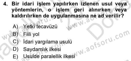 İdare Hukukuna Giriş Dersi 2019 - 2020 Yılı (Final) Dönem Sonu Sınav Soruları 4. Soru