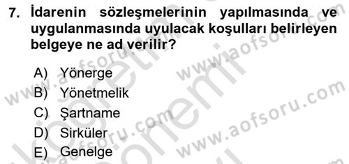 İdare Hukukuna Giriş Dersi 2019 - 2020 Yılı (Final) Dönem Sonu Sınav Soruları 7. Soru