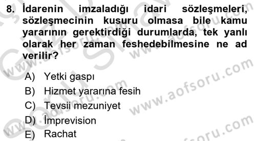 İdare Hukukuna Giriş Dersi 2019 - 2020 Yılı (Final) Dönem Sonu Sınav Soruları 8. Soru