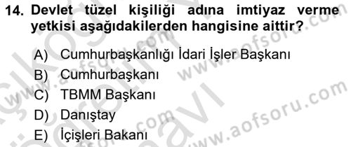 İdare Hukukuna Giriş Dersi 2020 - 2021 Yılı Yaz Okulu Sınav Soruları 14. Soru