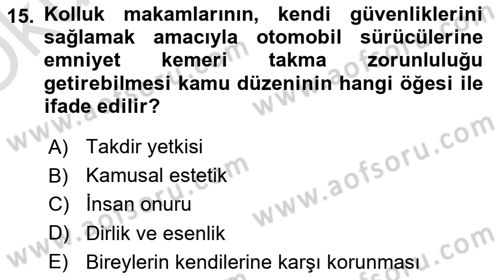 İdare Hukukuna Giriş Dersi 2020 - 2021 Yılı Yaz Okulu Sınavı 15. Soru