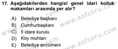 İdare Hukukuna Giriş Dersi 2020 - 2021 Yılı Yaz Okulu Sınav Soruları 17. Soru
