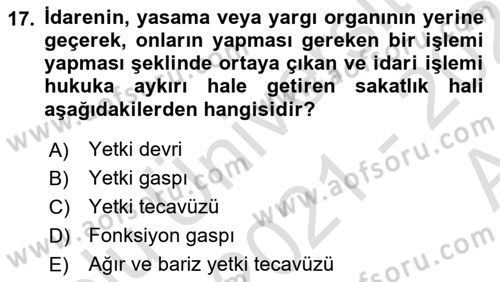 İdare Hukukuna Giriş Dersi Ara Sınavı Deneme Sınav Soruları 17. Soru