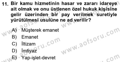 İdare Hukukuna Giriş Dersi 2021 - 2022 Yılı (Final) Dönem Sonu Sınav Soruları 11. Soru