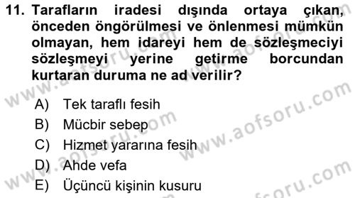 İdare Hukukuna Giriş Dersi 2021 - 2022 Yılı Yaz Okulu Sınavı 11. Soru