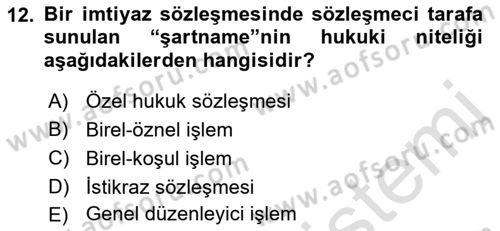 İdare Hukukuna Giriş Dersi 2021 - 2022 Yılı Yaz Okulu Sınavı 12. Soru