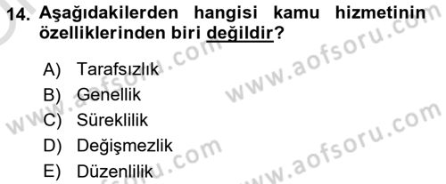 İdare Hukukuna Giriş Dersi 2021 - 2022 Yılı Yaz Okulu Sınavı 14. Soru