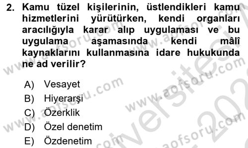 İdare Hukukuna Giriş Dersi 2021 - 2022 Yılı Yaz Okulu Sınavı 2. Soru