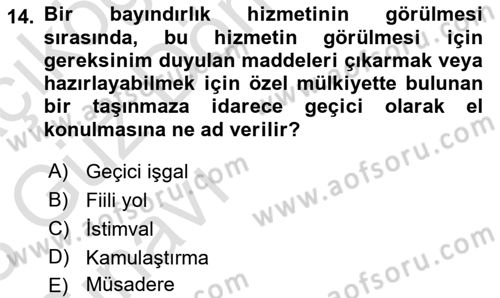 İdare Hukukuna Giriş Dersi Ara Sınavı Deneme Sınav Soruları 14. Soru