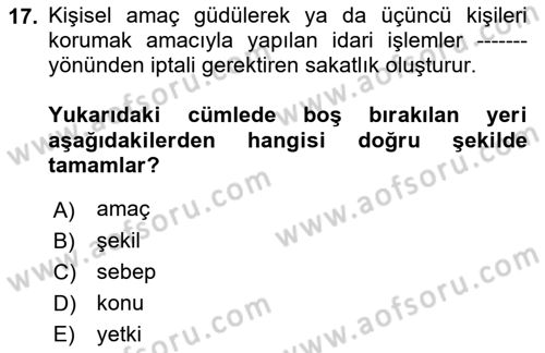 İdare Hukukuna Giriş Dersi Ara Sınavı Deneme Sınav Soruları 17. Soru
