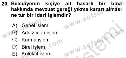 İdare Hukukuna Giriş Dersi 2022 - 2023 Yılı (Vize) Ara Sınavı 20. Soru