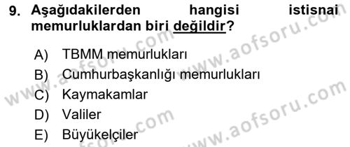 İdare Hukukuna Giriş Dersi Ara Sınavı Deneme Sınav Soruları 9. Soru