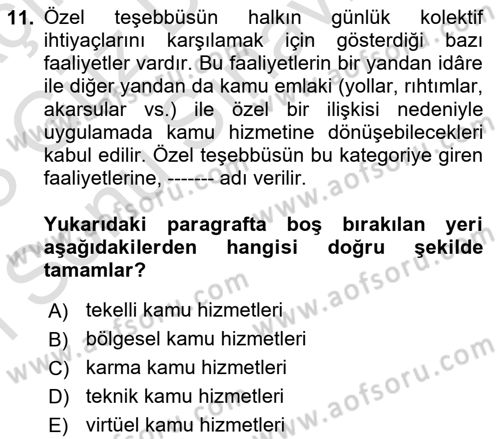 İdare Hukukuna Giriş Dersi 2022 - 2023 Yılı (Final) Dönem Sonu Sınav Soruları 11. Soru