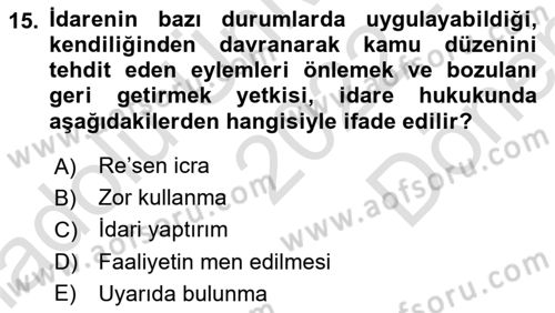 İdare Hukukuna Giriş Dersi 2022 - 2023 Yılı (Final) Dönem Sonu Sınav Soruları 15. Soru