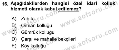 İdare Hukukuna Giriş Dersi 2022 - 2023 Yılı (Final) Dönem Sonu Sınav Soruları 16. Soru