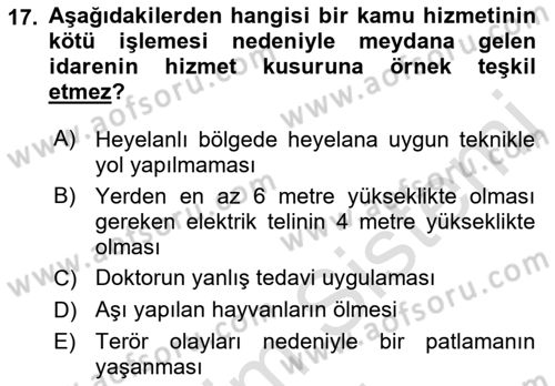 İdare Hukukuna Giriş Dersi 2022 - 2023 Yılı (Final) Dönem Sonu Sınav Soruları 17. Soru