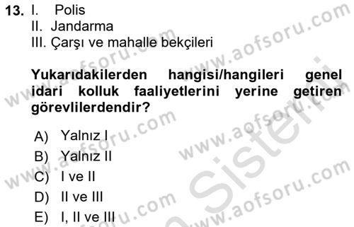 İdare Hukukuna Giriş Dersi 2022 - 2023 Yılı Yaz Okulu Sınav Soruları 13. Soru