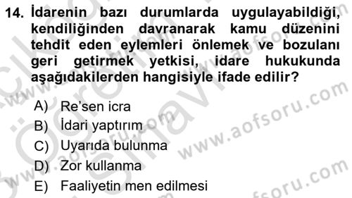 İdare Hukukuna Giriş Dersi 2022 - 2023 Yılı Yaz Okulu Sınavı 14. Soru