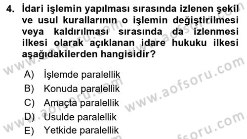 İdare Hukukuna Giriş Dersi 2022 - 2023 Yılı Yaz Okulu Sınav Soruları 4. Soru