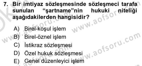 İdare Hukukuna Giriş Dersi 2022 - 2023 Yılı Yaz Okulu Sınav Soruları 7. Soru