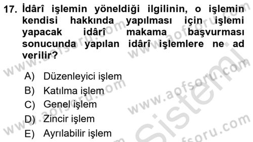 İdare Hukukuna Giriş Dersi Ara Sınavı Deneme Sınav Soruları 17. Soru