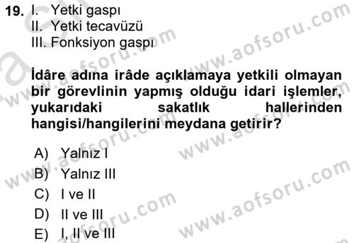 İdare Hukukuna Giriş Dersi Ara Sınavı Deneme Sınav Soruları 19. Soru