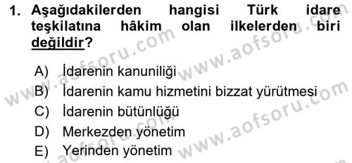 İdare Hukukuna Giriş Dersi 2023 - 2024 Yılı (Final) Dönem Sonu Sınav Soruları 1. Soru