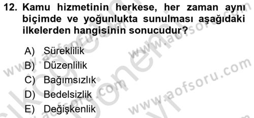 İdare Hukukuna Giriş Dersi 2023 - 2024 Yılı (Final) Dönem Sonu Sınav Soruları 12. Soru