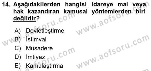 İdare Hukukuna Giriş Dersi 2024 - 2025 Yılı (Vize) Ara Sınav Soruları 14. Soru