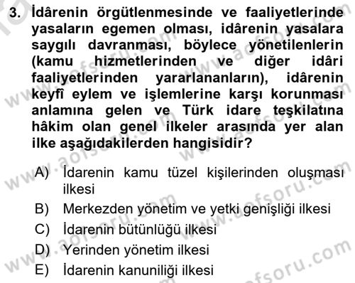 İdare Hukukuna Giriş Dersi 2024 - 2025 Yılı (Vize) Ara Sınav Soruları 3. Soru