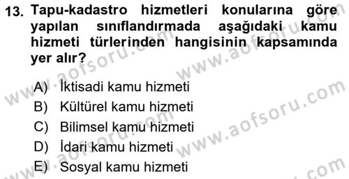 İdare Hukukuna Giriş Dersi 2024 - 2025 Yılı (Final) Dönem Sonu Sınav Soruları 13. Soru