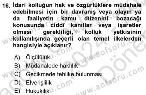 İdare Hukukuna Giriş Dersi 2024 - 2025 Yılı (Final) Dönem Sonu Sınav Soruları 16. Soru