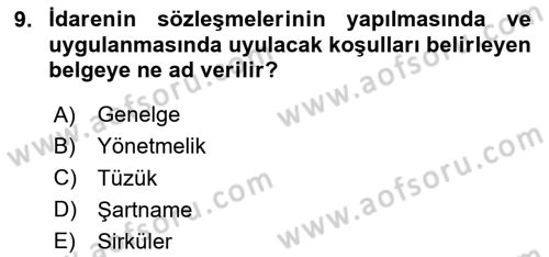 İdare Hukukuna Giriş Dersi 2024 - 2025 Yılı (Final) Dönem Sonu Sınav Soruları 9. Soru