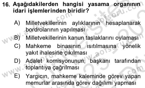 İdare Hukukuna Giriş Dersi 2025 - 2026 Yılı (Vize) Ara Sınav Soruları 16. Soru