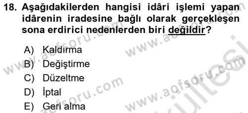 İdare Hukukuna Giriş Dersi 2025 - 2026 Yılı (Vize) Ara Sınav Soruları 18. Soru