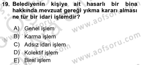 İdare Hukukuna Giriş Dersi 2025 - 2026 Yılı (Vize) Ara Sınav Soruları 19. Soru