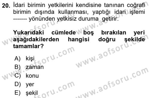İdare Hukukuna Giriş Dersi 2025 - 2026 Yılı (Vize) Ara Sınav Soruları 20. Soru