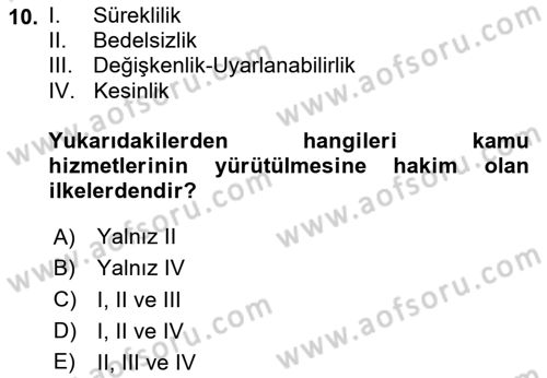 İdare Hukukuna Giriş Dersi 2025 - 2026 Yılı (Final) Dönem Sonu Sınav Soruları 10. Soru