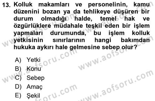 İdare Hukukuna Giriş Dersi 2025 - 2026 Yılı (Final) Dönem Sonu Sınav Soruları 13. Soru