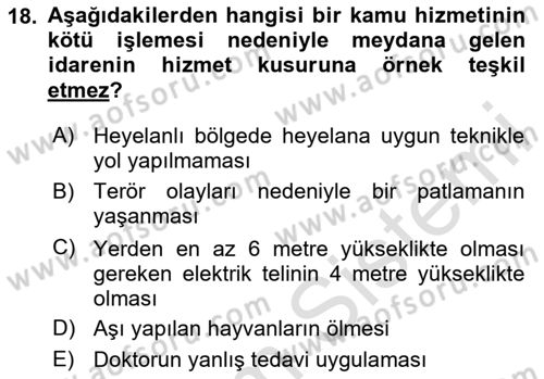 İdare Hukukuna Giriş Dersi 2025 - 2026 Yılı (Final) Dönem Sonu Sınav Soruları 18. Soru