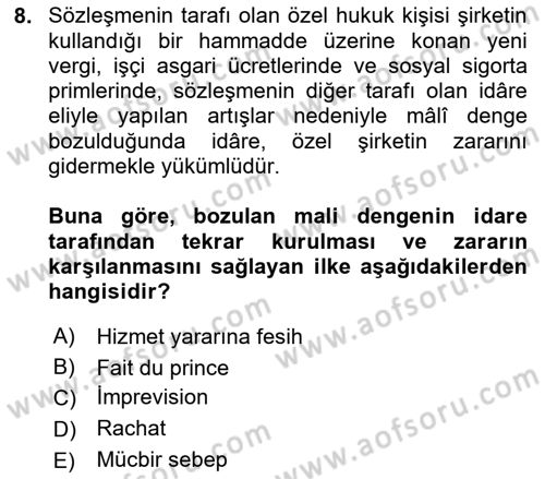 İdare Hukukuna Giriş Dersi 2025 - 2026 Yılı (Final) Dönem Sonu Sınav Soruları 8. Soru