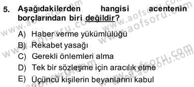 İşletme Hukuku Dersi 2013 - 2014 Yılı (Vize) Ara Sınav Soruları 5. Soru