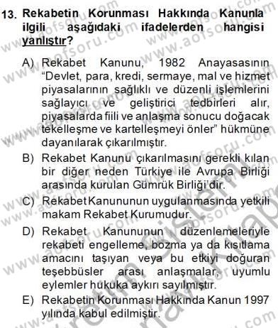 İşletme Hukuku Dersi 2013 - 2014 Yılı (Final) Dönem Sonu Sınav Soruları 13. Soru