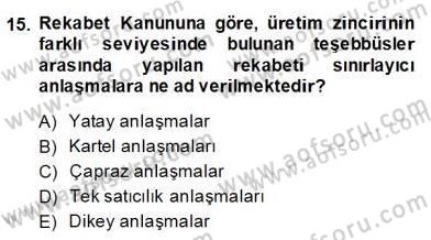 İşletme Hukuku Dersi 2013 - 2014 Yılı (Final) Dönem Sonu Sınav Soruları 15. Soru