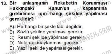 İşletme Hukuku Dersi 2013 - 2014 Yılı Tek Ders Sınav Soruları 13. Soru