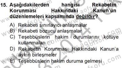İşletme Hukuku Dersi 2013 - 2014 Yılı Tek Ders Sınav Soruları 15. Soru