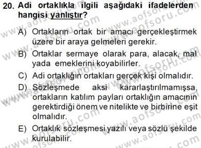 İşletme Hukuku Dersi 2014 - 2015 Yılı (Vize) Ara Sınav Soruları 20. Soru