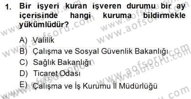 İşletme Hukuku Dersi 2014 - 2015 Yılı (Final) Dönem Sonu Sınav Soruları 1. Soru